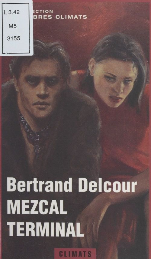 Couverture ebook de Mezcal terminal, de Bertrand Delcour