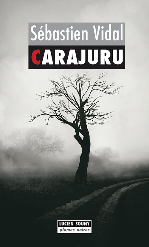 ebook cover of Carajuru, by Sébastien Vidal
