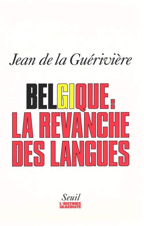 ebook cover of Belgique, la revanche des langues, by Jean De La Gueriviere