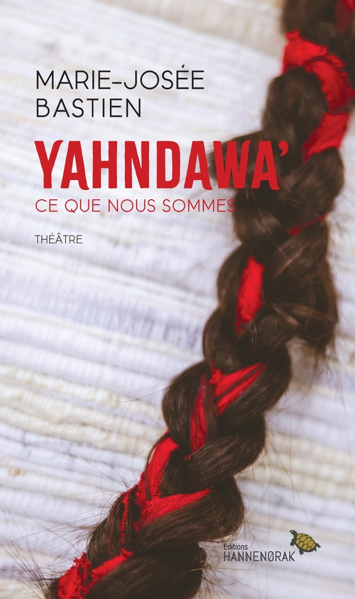 ebook cover of Yahndawa, by Marie-Josée Bastien