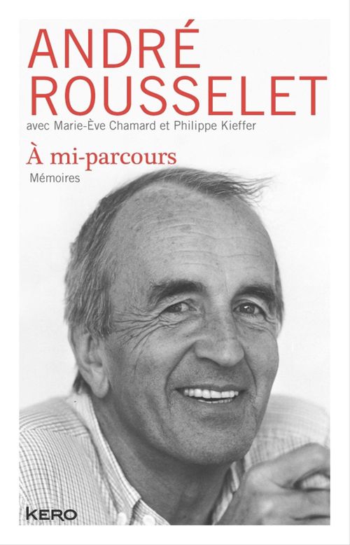Couverture ebook de A mi-parcours, de Marie-Eve Chamard, Philippe Kieffer, André Rousselet