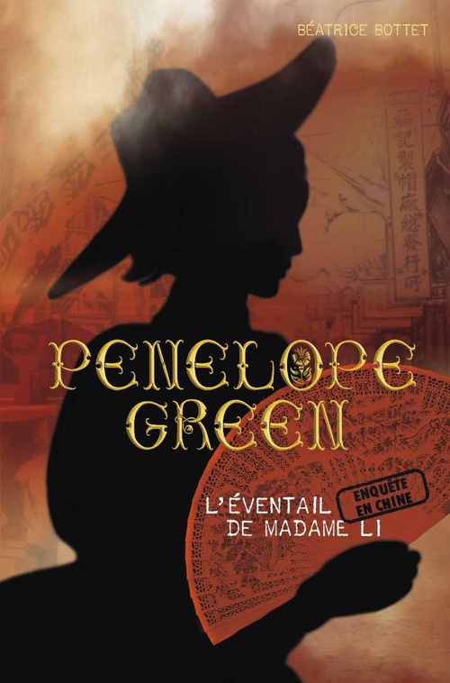 Couverture ebook de Pénélope Green (Tome 3) - L'éventail de madame Li, de Béatrice Bottet
