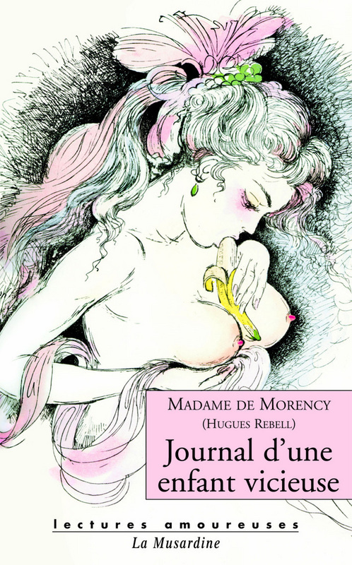 ebook cover of Journal d'une enfant vicieuse, by Madame De Morency