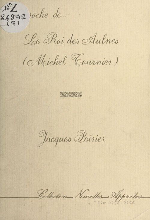 Couverture ebook de Approche de «Le Roi des Aulnes» (Michel Tournier), de Jacques Poirier