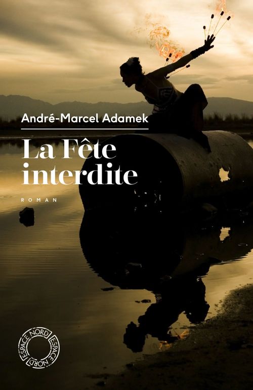 Couverture ebook de La fête interdite, de André-marcel Adamek