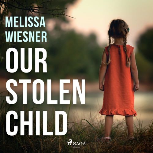 Couverture audiobook de Our Stolen Child, de Melissa Wiesner
