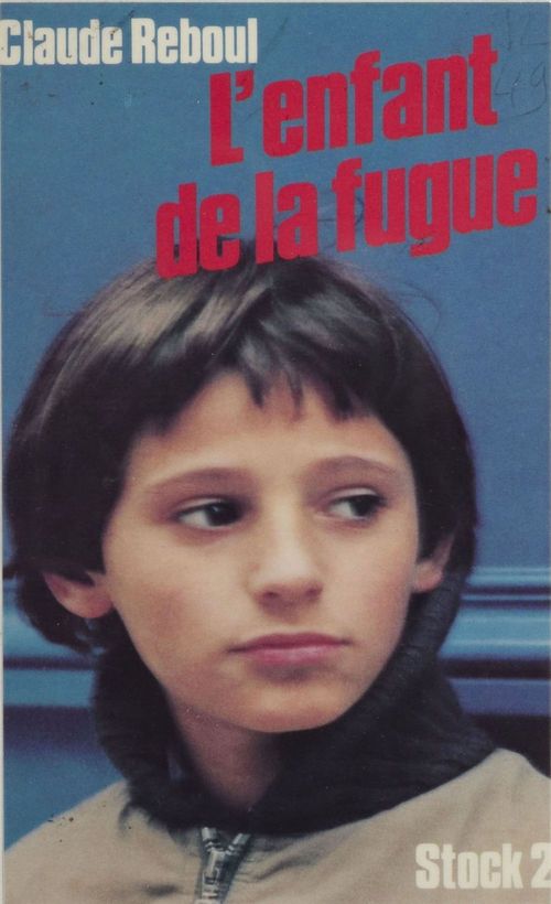 Couverture ebook de L'Enfant de la fugue, de Claude Reboul