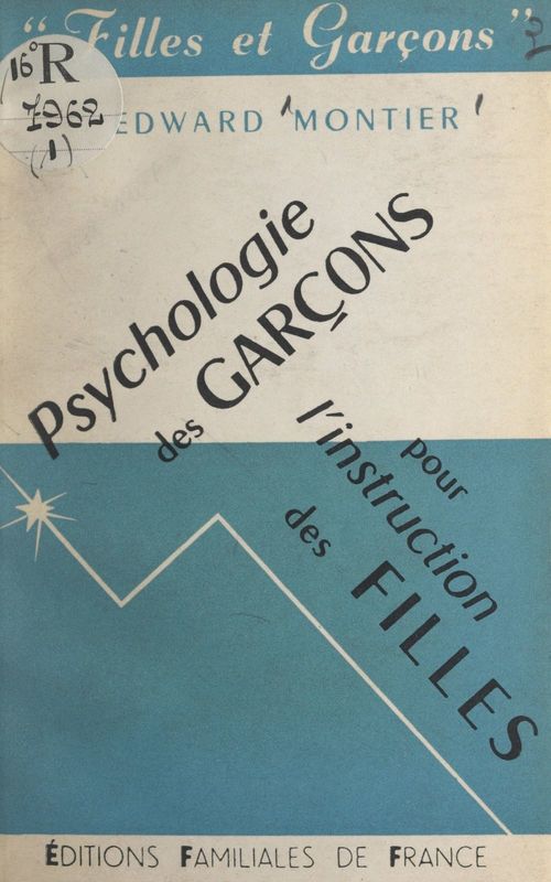 ebook cover of Psychologie des garçons pour l'instruction des filles, by Edward Montier