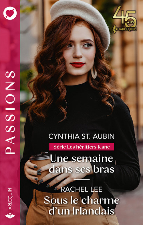 ebook cover of Une semaine dans ses bras - Sous le charme d'un Irlandais, by Rachel Lee, Cynthia St. Aubin