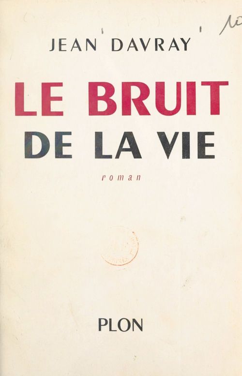 ebook cover of Le bruit de la vie, by Jean Davray