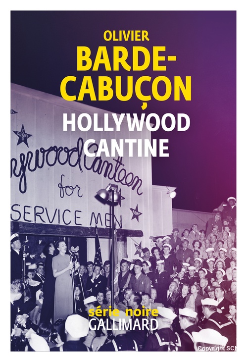 ebook cover of Hollywood cantine, by Olivier Barde-Cabuçon