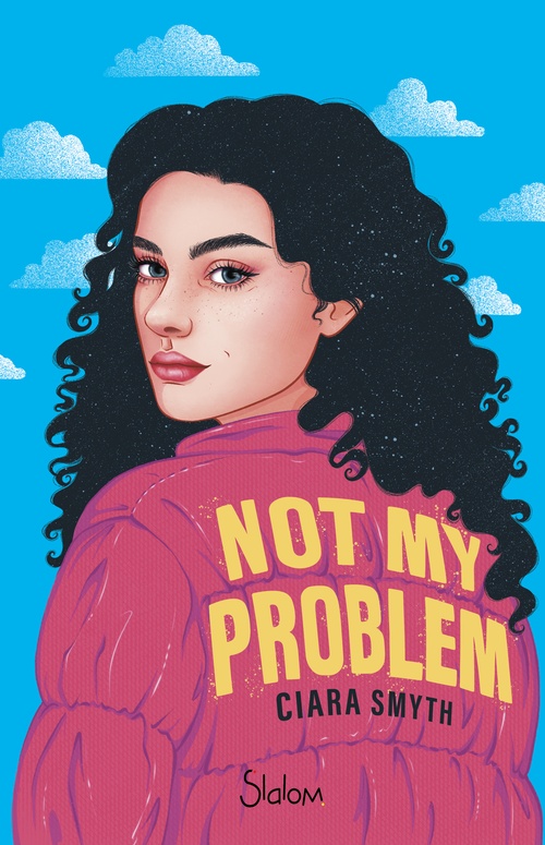 ebook cover of Not My Problem, by Ciara Smyth