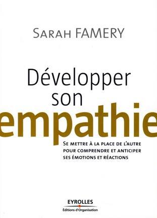 Couverture ebook de Développer son empathie, de Sarah Famery
