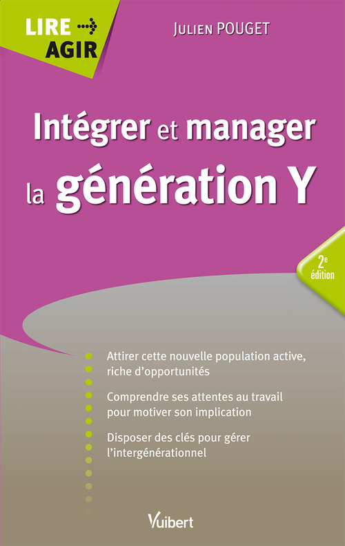 ebook cover of Intégrer et manager la génération Y, by Julien Pouget