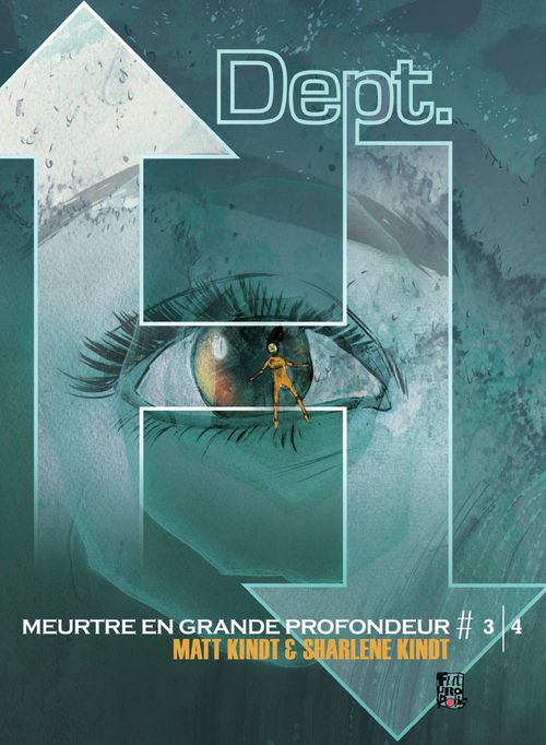 Couverture ebook de Dept. H (Tome 3), de Matt Kindt, Sharlene Kindt