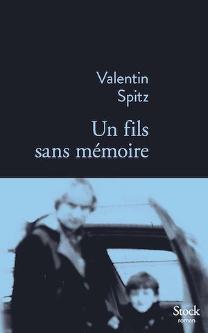 Couverture ebook de Un fils sans mémoire, de Valentin Spitz