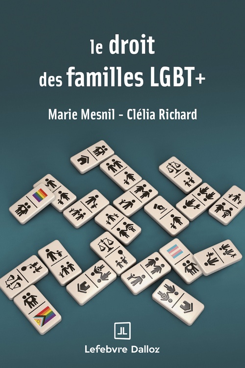 ebook cover of Le droit des familles LGBT+, by Marie Mesnil, Clélia Richard