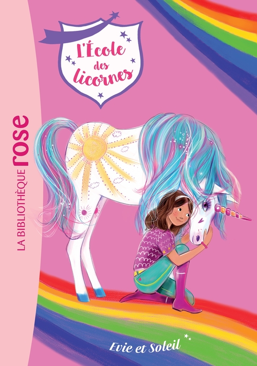 Couverture ebook de L'école des Licornes 18 - Evie et Soleil, de Nosy Crow