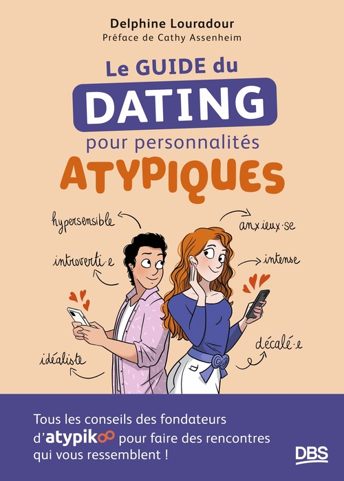 Couverture ebook de Le guide du dating pour personnalités atypiques, de Delphine Louradour