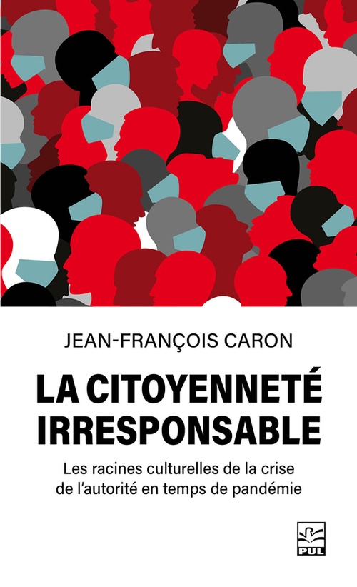 ebook cover of La citoyenneté irresponsable, by Jean-Francois Caron