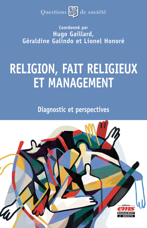 ebook cover of Religion, fait religieux et management, by Hugo Gaillard, Géraldine Galindo, Lionel Honoré