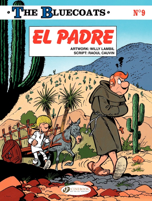 Couverture ebook de The Bluecoats - Volume 9 - El Padre, de Raoul Cauvin, Willy Lambil