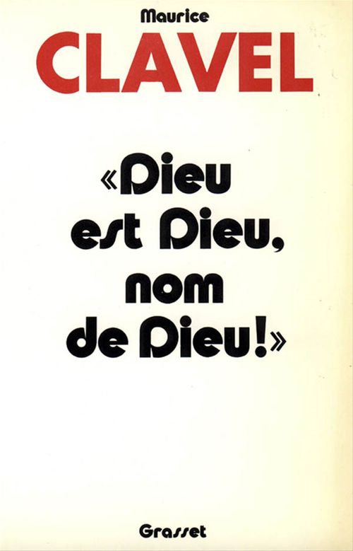 ebook cover of Dieu est Dieu, nom de Dieu, by Maurice Clavel