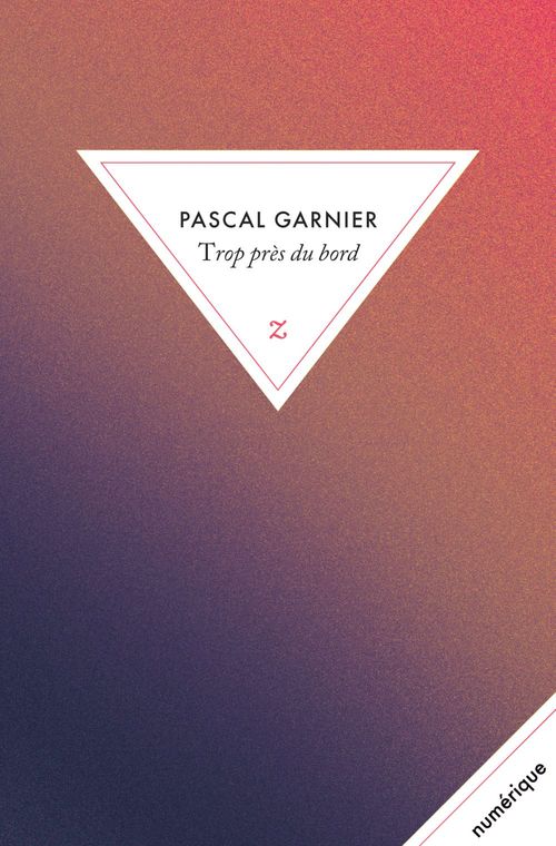 ebook cover of Trop près du bord, by Pascal Garnier