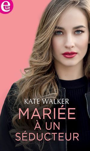 Couverture ebook de Mariée à un séducteur, de Kate Walker