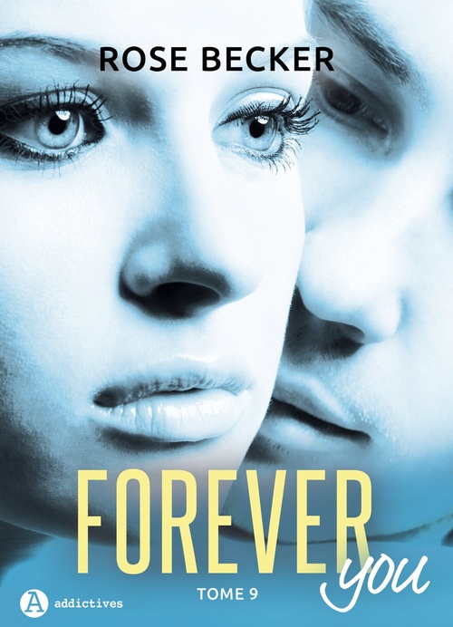 Couverture ebook de Forever you - 9, de Rose M. Becker