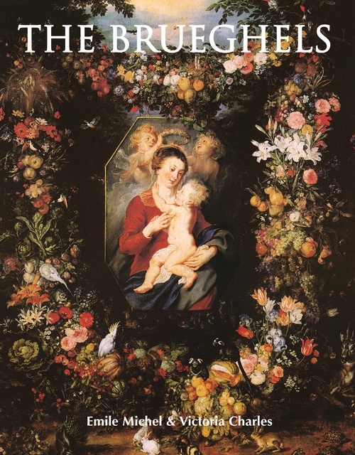 Couverture ebook de The Brueghels, de Emile Michel, Victoria Charles