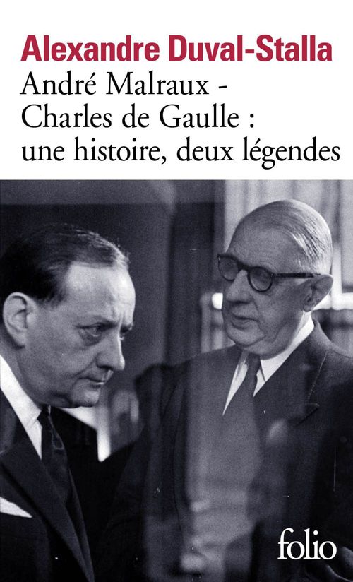 ebook cover of André Malraux - Charles de Gaulle : une histoire, deux légendes, by Alexandre Duval-stalla