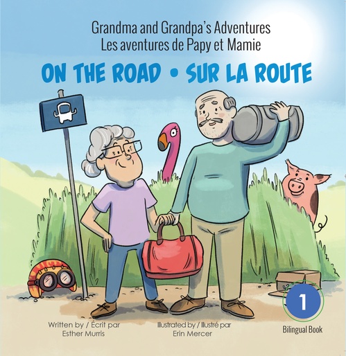 Couverture ebook de Grandma and Grandpa's Adventures / Les aventures de Papy et Mamie, de Esther Murris