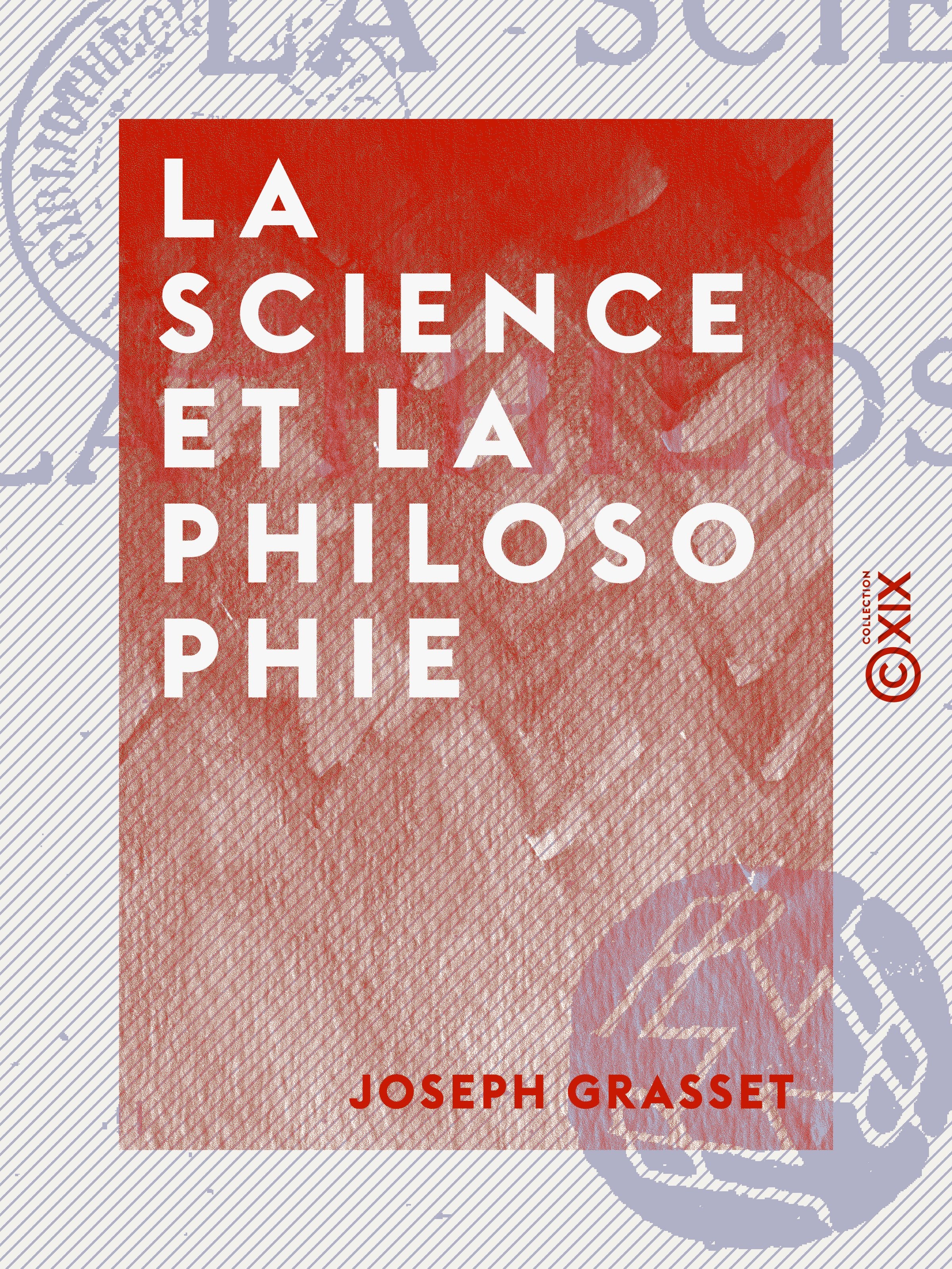 Couverture ebook de La Science et la Philosophie, de Joseph Grasset