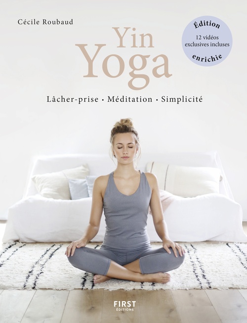 ebook cover of Yin Yoga, nouvelle édition enrichie de vidéos exclusives, by Cécile Roubaud