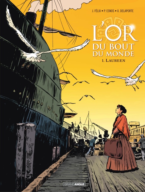 Couverture ebook de L'Or du bout du monde - Tome 1, de Jérôme Félix, Philippe Esnos, Xavier Delaporte