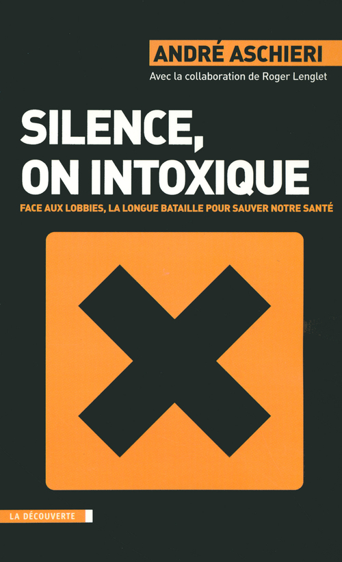 Couverture ebook de Silence, on intoxique, de André Aschieri, Roger Lenglet