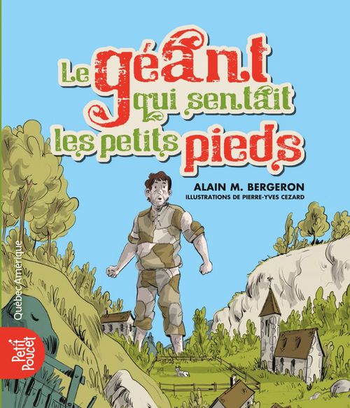 Couverture ebook de Le géant qui sentait les petits pieds, de Alain M. Bergeron