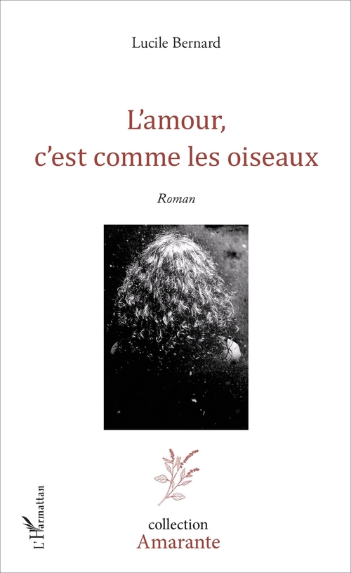 ebook cover of L'amour, c'est comme les oiseaux, by Lucile Bernard