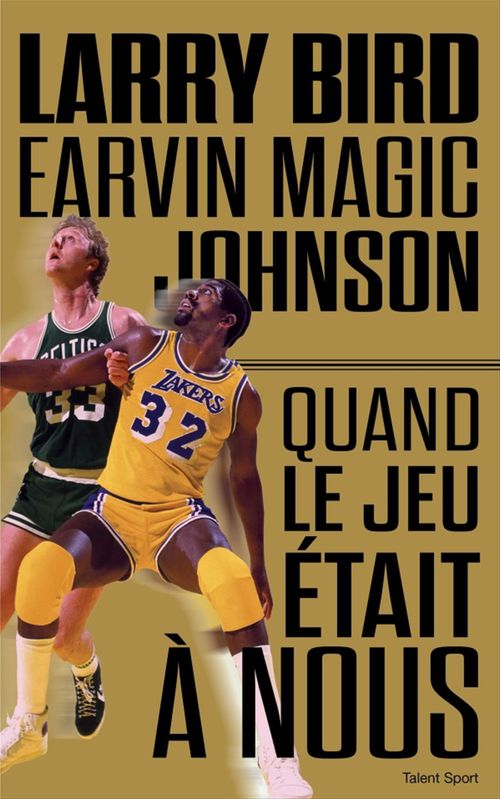 ebook cover of Larry Bird - Magic Johnson, by Jackie MacMullan