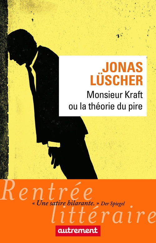 Couverture ebook de Monsieur Kraft ou La théorie du pire, de Jonas Lüscher