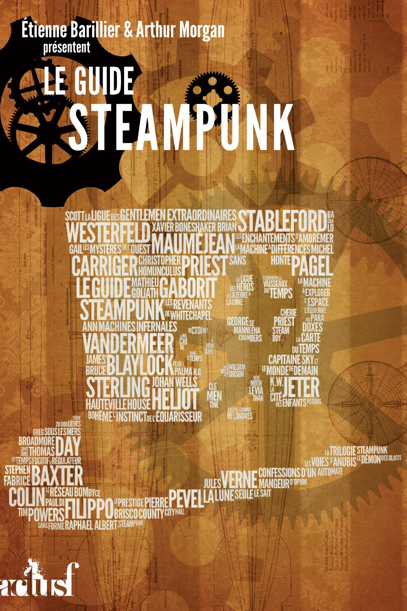 Couverture ebook de Le Guide steampunk, de Arthur Morgan, Étienne Barillier
