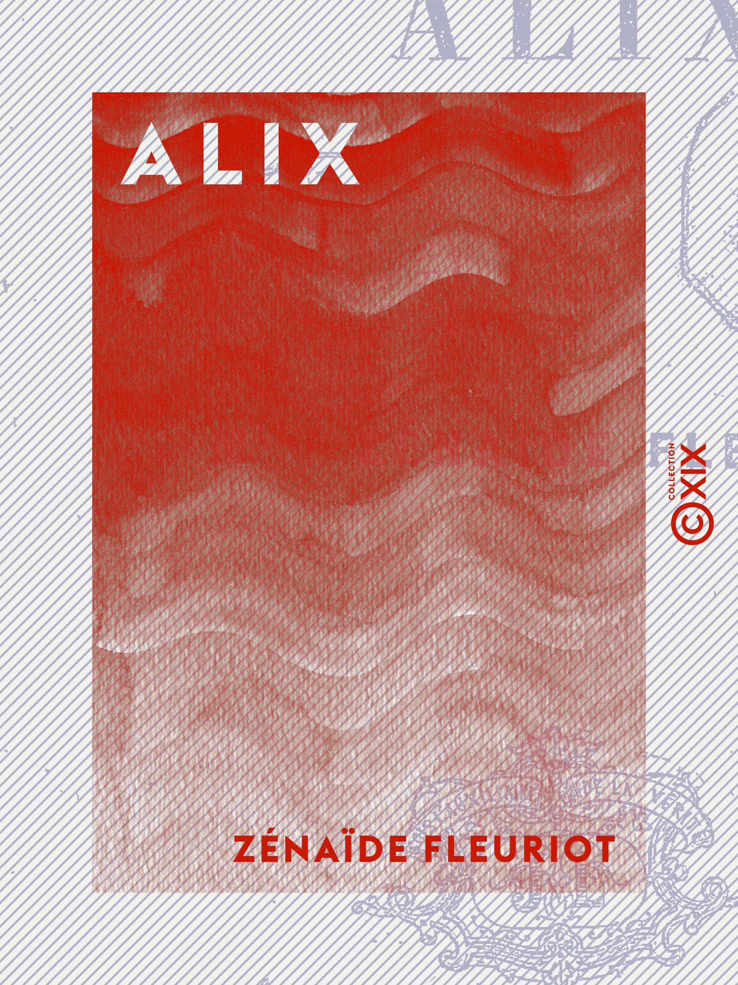 Couverture ebook de Alix, de Zenaide Fleuriot