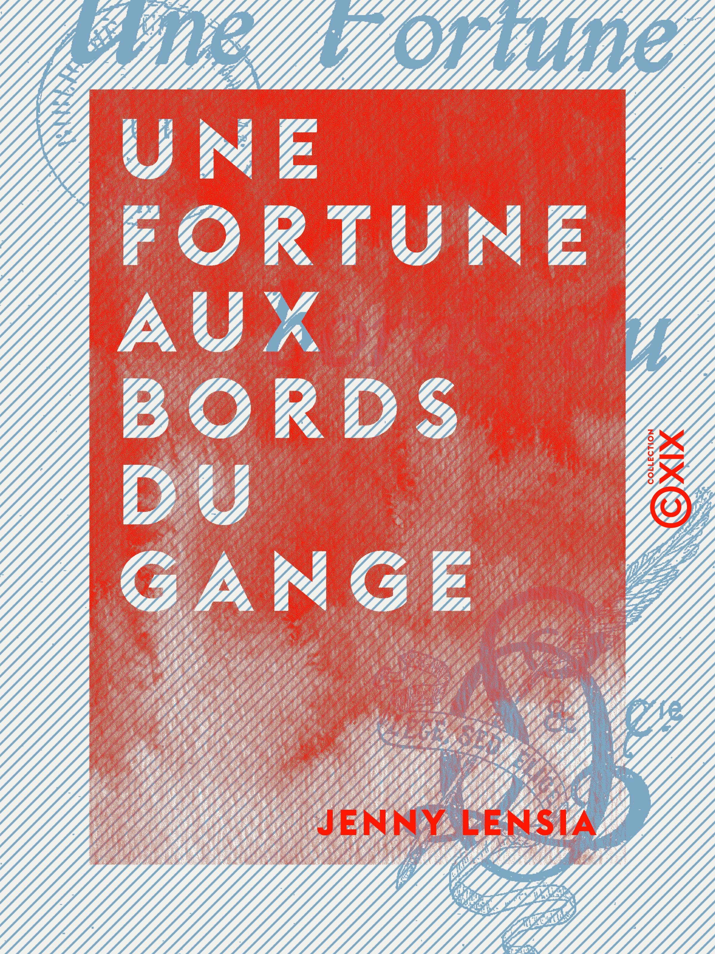 ebook cover of Une fortune aux bords du Gange, by Jenny Lensia