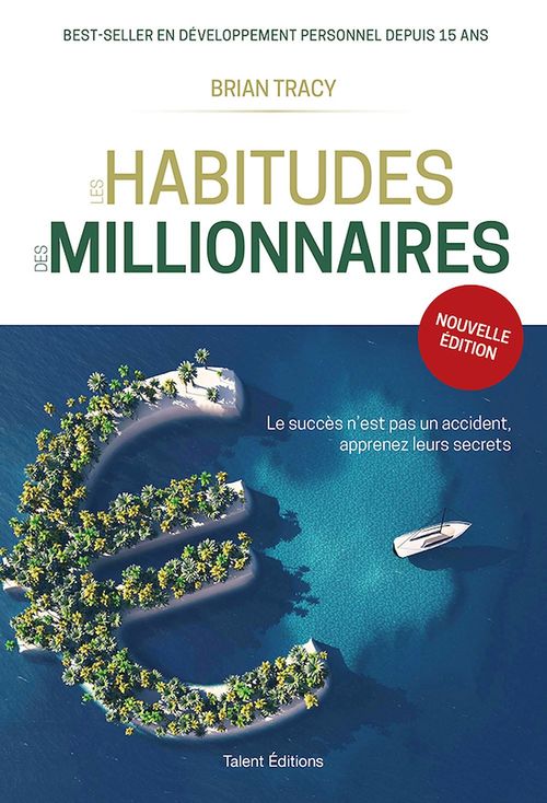 ebook cover of Les habitudes des millionnaires, by Brian Tracy