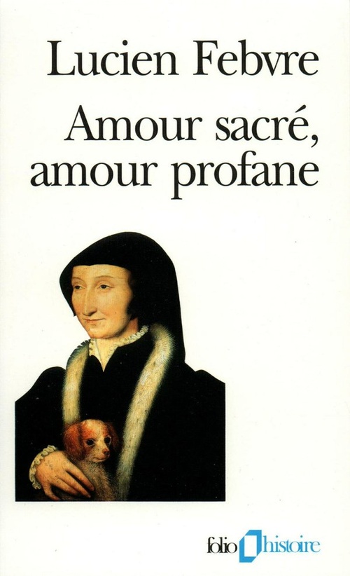 ebook cover of Amour sacré, amour profane, by Lucien Febvre