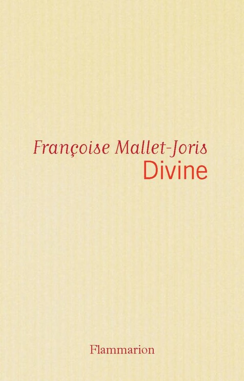 Couverture ebook de Divine, de Françoise Mallet-Joris