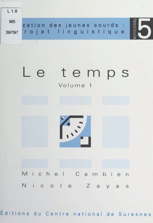 Couverture ebook de Le temps (1), de Michel Cambien, Nicole Zayas