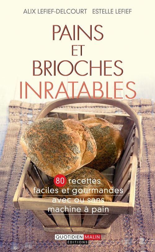 Couverture ebook de Pains et brioches inratables, de Alix Lefief-Delcourt