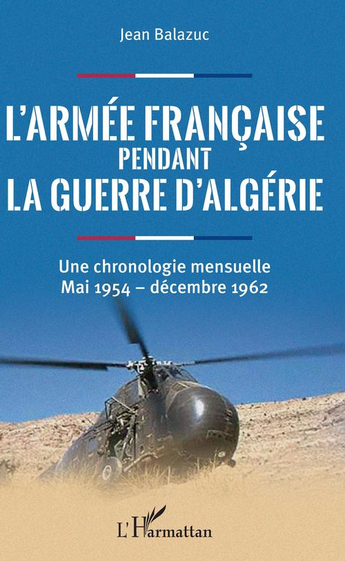 ebook cover of L'armée française pendant la guerre d'Algérie, by Jean Balazuc